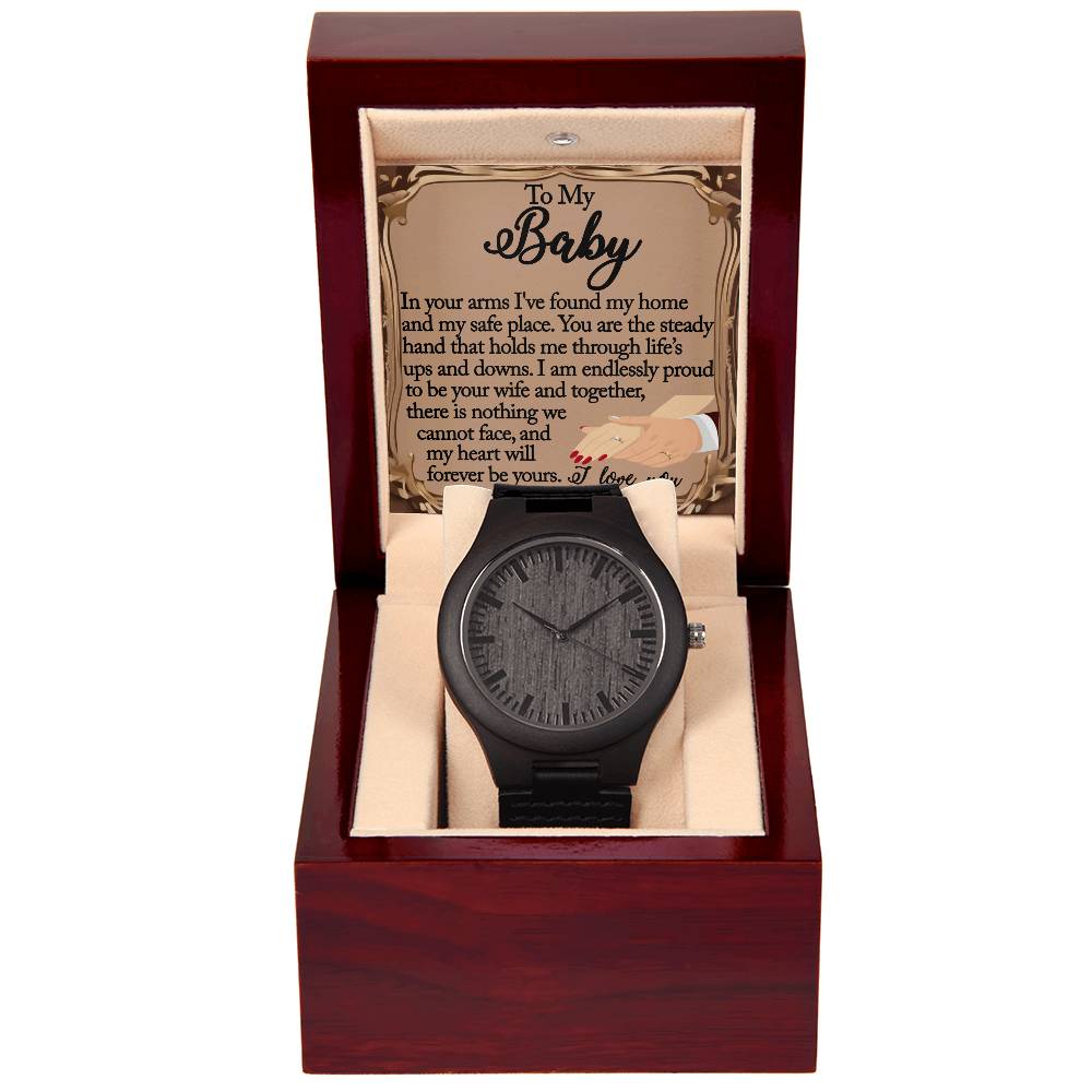 To My Husband - Safe Haven - Wooden Watch